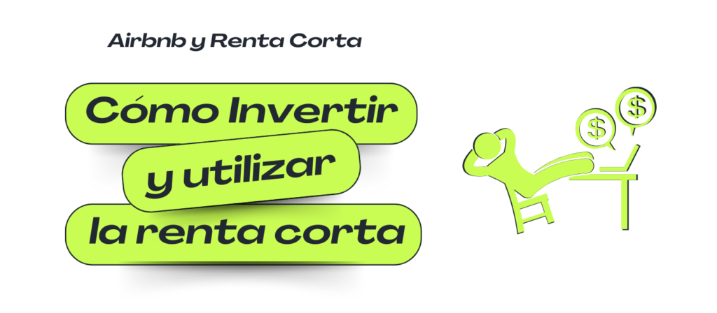 Renta Corta Tisser Estrategias de Inversión en Propiedades para Airbnb y Renta Corta